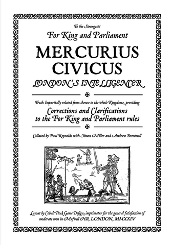 TtS! For King and Parliament - Mercurius Civicus - Rules Clarifications and Corrections