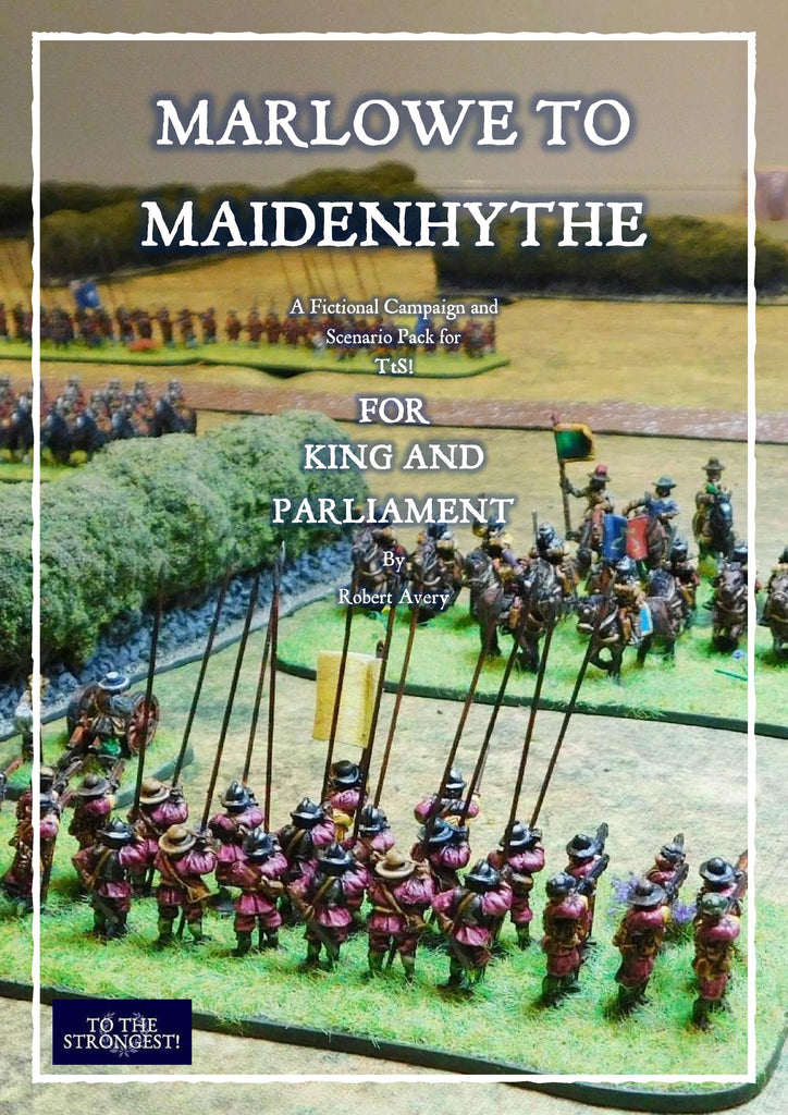 TtS! For King and Parliament - Marlowe to Maidenhythe scenario book - Digital Edition