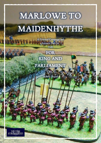 TtS! For King and Parliament - Marlowe to Maidenhythe scenario book - Digital Edition
